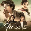 About Tu Hi Tu Song